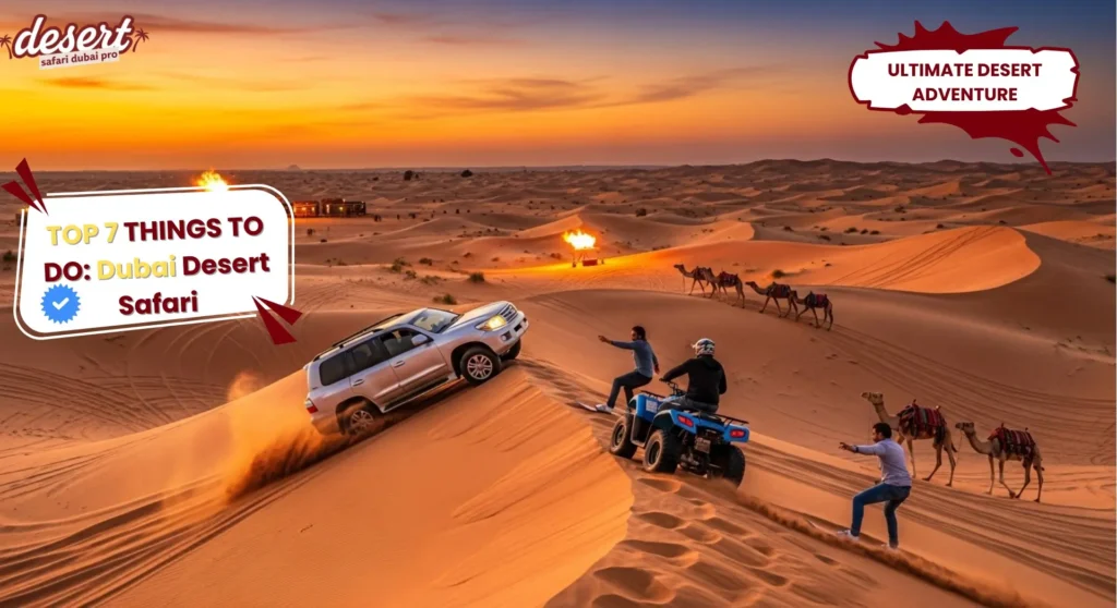 7 Must-Try Desert Safari Activities in Dubai