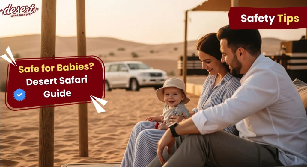 Family with 1-year-old baby enjoying a safe Dubai desert safari without dune bashing at sunset